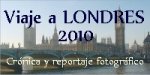 Crónica del viaje a Londres 2009-2010